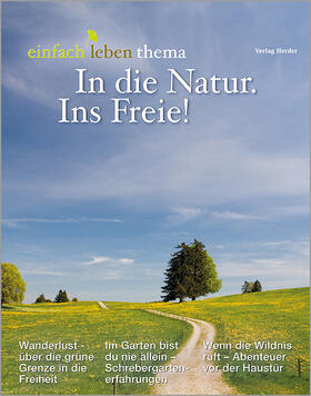 Walter | In die Natur. Ins Freie! | Buch | 978-3-451-00854-2 | sack.de