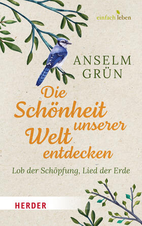 Grün / Walter / Gwalther |  Die Schönheit unserer Welt entdecken | Buch |  Sack Fachmedien