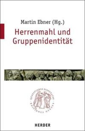 Ebner |  Herrenmahl  und Gruppenidentität | Buch |  Sack Fachmedien