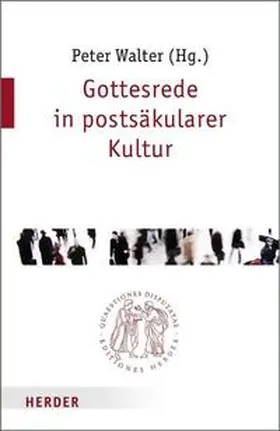 Walter |  Gottesrede in postsäkularer Kultur | Buch |  Sack Fachmedien