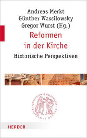 Merkt / Wassilowsky / Wurst |  Reformen in der Kirche | Buch |  Sack Fachmedien