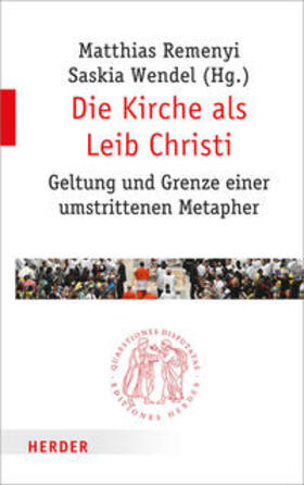Remenyi / Wendel |  Die Kirche als Leib Christi | Buch |  Sack Fachmedien