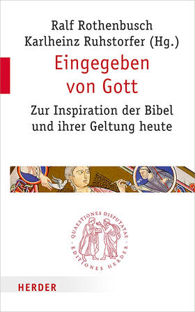 Rothenbusch / Ruhstorfer |  Eingegeben von Gott | Buch |  Sack Fachmedien