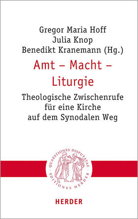 Hoff / Knop / Kranemann |  Amt - Macht - Liturgie | Buch |  Sack Fachmedien