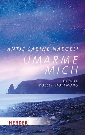 Naegeli |  Umarme mich | Buch |  Sack Fachmedien