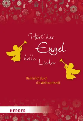 Neundorfer |  Hört der Engel helle Lieder | Buch |  Sack Fachmedien