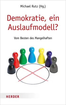 Rutz |  Demokratie, ein Auslaufmodell? | Buch |  Sack Fachmedien