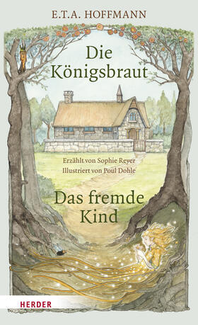 Reyer / Hoffmann |  Die Königsbraut und Das fremde Kind | Buch |  Sack Fachmedien