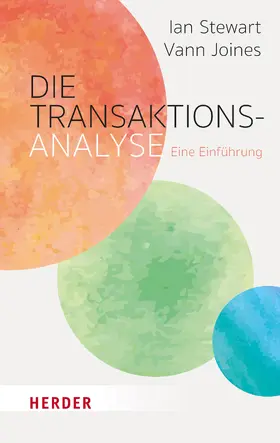 Stewart / Joines |  Die Transaktionsanalyse | Buch |  Sack Fachmedien