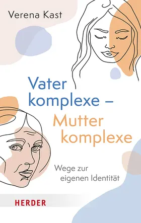 Kast |  Vaterkomplexe - Mutterkomplexe | Buch |  Sack Fachmedien