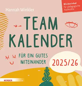 Winkler |  Teamkalender 2025/2026. Für ein gutes Miteinander | Sonstiges |  Sack Fachmedien