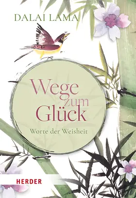 Dalai Lama / Neundorfer |  Wege zum Glück | Buch |  Sack Fachmedien