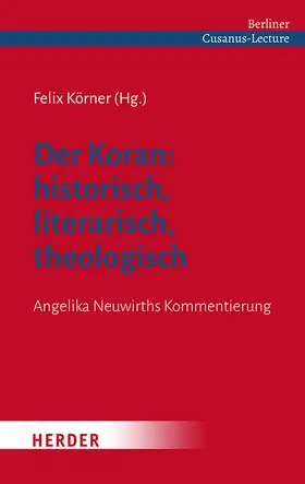 Körner |  Der Koran: historisch, literarisch, theologisch | Buch |  Sack Fachmedien