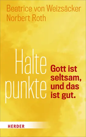 Roth / von Weizsäcker |  Haltepunkte | Buch |  Sack Fachmedien