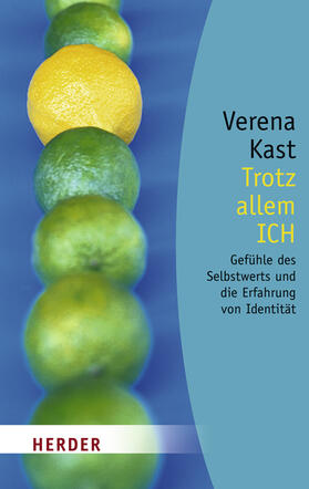 Kast |  Trotz allem ICH | Buch |  Sack Fachmedien