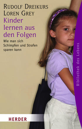 Dreikurs / Grey |  Kinder lernen aus den Folgen | Buch |  Sack Fachmedien