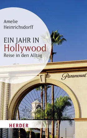 Heinrichsdorff |  Ein Jahr in Hollywood | Buch |  Sack Fachmedien