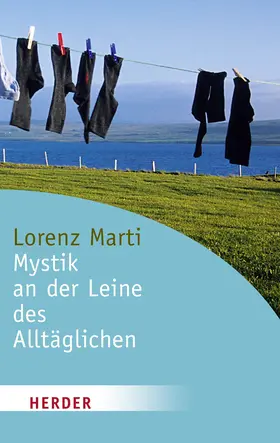 Marti |  Mystik an der Leine des Alltäglichen | Buch |  Sack Fachmedien