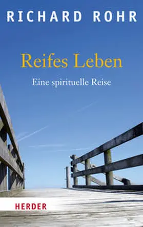 Rohr |  Reifes Leben | Buch |  Sack Fachmedien