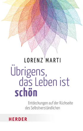 Marti |  Übrigens, das Leben ist schön | Buch |  Sack Fachmedien