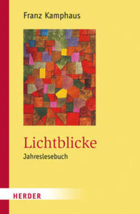 Kamphaus / Schütz | Lichtblicke | Buch | 978-3-451-06717-4 | sack.de