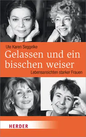 Seggelke |  Gelassen und ein bisschen weiser | Buch |  Sack Fachmedien