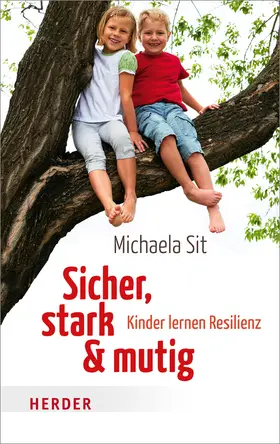 Sit |  Sicher, stark und mutig | Buch |  Sack Fachmedien