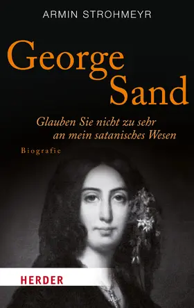 Strohmeyr |  George Sand | Buch |  Sack Fachmedien