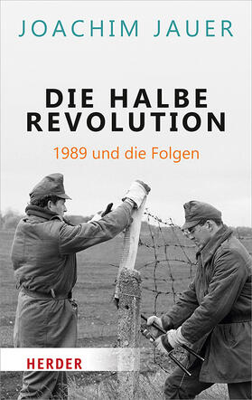 Jauer |  Die halbe Revolution | Buch |  Sack Fachmedien