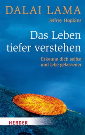 Dalai Lama / Hopkins |  Das Leben tiefer verstehen | Buch |  Sack Fachmedien