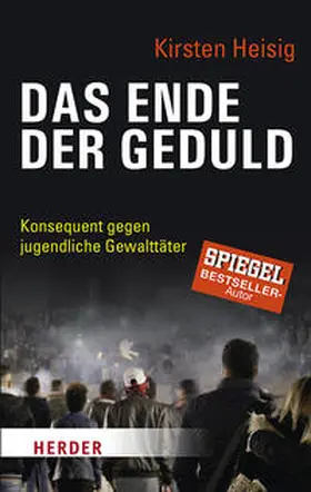 Heisig |  Das Ende der Geduld | Buch |  Sack Fachmedien