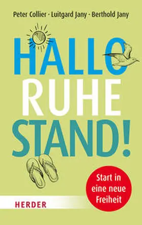 Collier / Jany |  Hallo Ruhestand! | Buch |  Sack Fachmedien