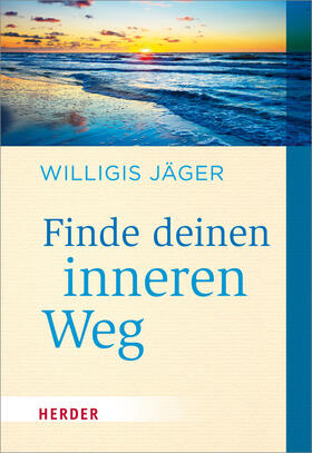 Jäger |  Finde deinen inneren Weg | Buch |  Sack Fachmedien