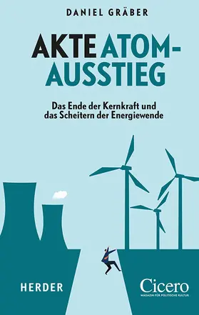 Gräber |  Akte Atomausstieg | Buch |  Sack Fachmedien