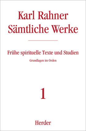 Rahner |  Frühe spirituelle Texte und Studien | Buch |  Sack Fachmedien
