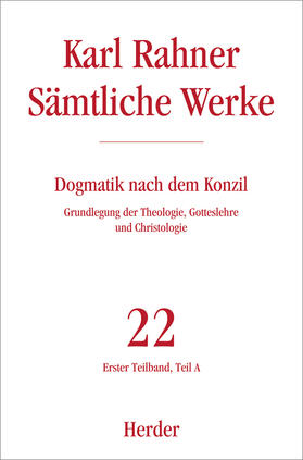 Rahner |  Sämtliche Werke 22/1. Dogmatik nach dem Konzil | Buch |  Sack Fachmedien