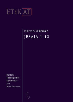 Beuken |  Herders theologischer Kommentar zum Alten Testament. Jesaja 1 - 12 | Buch |  Sack Fachmedien
