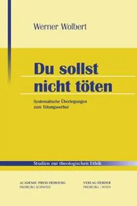 Wolbert |  Du sollst nicht töten | Buch |  Sack Fachmedien