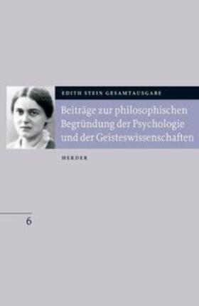 Stein |  Gesamtausgabe 06. Beiträge zur philosophischen Begründung | Buch |  Sack Fachmedien