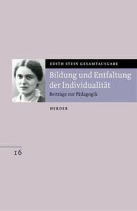 Stein |  Gesamtausgabe 16. Bildung und Entfaltung der Individualität | Buch |  Sack Fachmedien