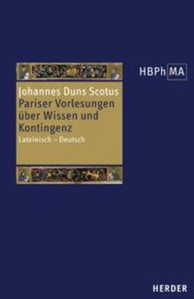 Johannes Duns Scotus / Söder |  Pariser Vorlesungen über Wissen und Kontingenz | Buch |  Sack Fachmedien