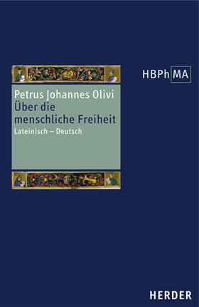 Olivi |  Über die menschliche Freiheit | Buch |  Sack Fachmedien