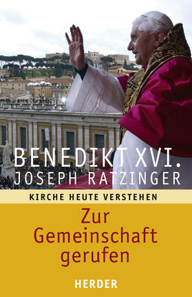 Ratzinger |  Zur Gemeinschaft gerufen | Buch |  Sack Fachmedien