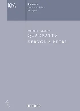 Pratscher |  Kerygma Petri und Quadratus | Buch |  Sack Fachmedien