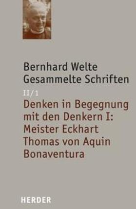 Welte |  Gesammelte Schriften Band II/1 | Buch |  Sack Fachmedien