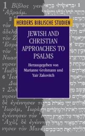 Grohmann / Zakovitch |  Jewish and Christian Approaches to Psalms | Buch |  Sack Fachmedien
