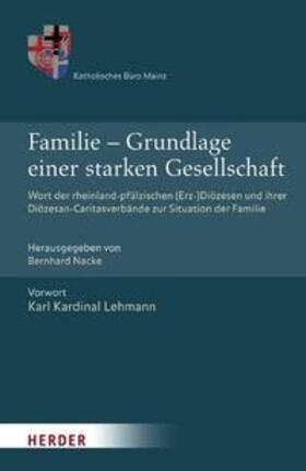 Nacke |  Familie - Grundlage einer starken Gesellschaft | Buch |  Sack Fachmedien