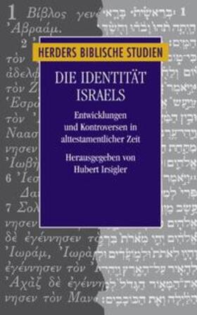 Irsigler |  Die Identität Israels | Buch |  Sack Fachmedien