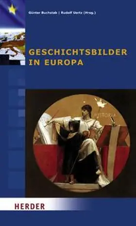 Buchstab / Uertz / Konrad-Adenauer-Stiftung e.V. |  Geschichtsbilder in Europa | Buch |  Sack Fachmedien