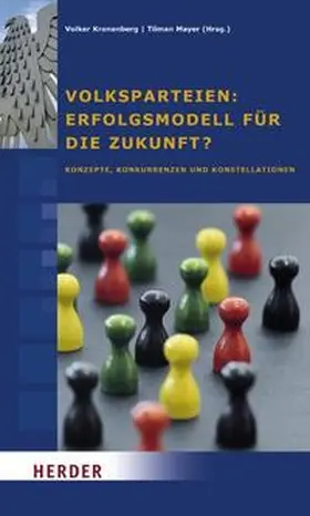 Kronenberg / Mayer / Konrad-Adenauer-Stiftung e.V. |  Volksparteien: Erfolgsmodell für die Zukunft? | Buch |  Sack Fachmedien